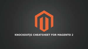 Read more about the article How to set ‘if’, ‘else’, ‘and’ conditions in knockout js Magento 2?