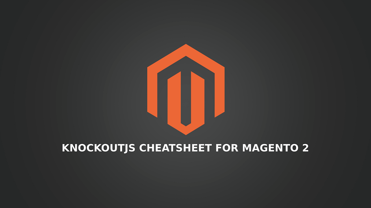 You are currently viewing How to set ‘if’, ‘else’, ‘and’ conditions in knockout js Magento 2?