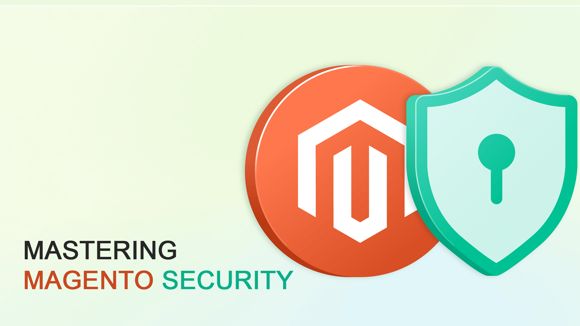 Mastering Magento Security